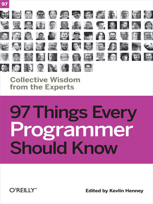 Title details for 97 Things Every Programmer Should Know by Kevlin Henney - Available